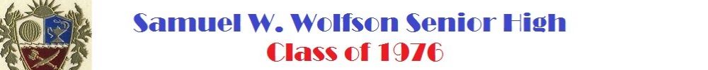 SAMUEL W. WOLFSON HIGH SCHOOL Reunion